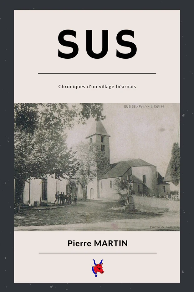 Couverture du livre « SUS — Chroniques d’un village béarnais » de Pierre Martin
